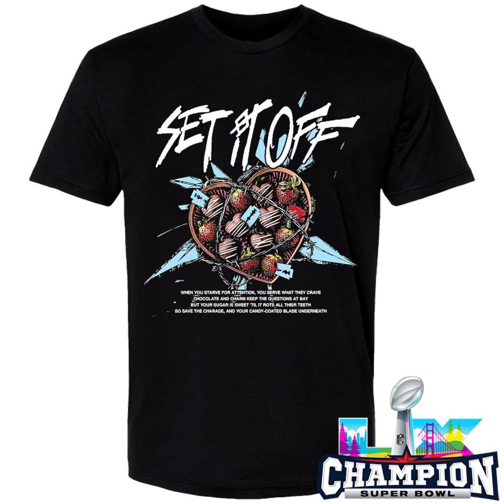 Set It Off When You Starve For Attention Shirt