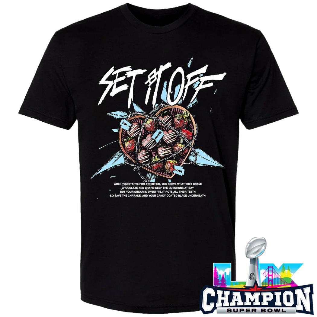 Set It Off When You Starve For Attention Shirt