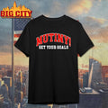 Set Your Goals Mutiny Bold!!! Shirt