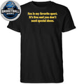 Sex Is My Favorite Sport It’s Free And You Don’t Need Special Shoes Shirt