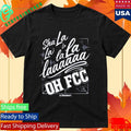 Sha La La Oh Fcc Supporter Chant Shirt