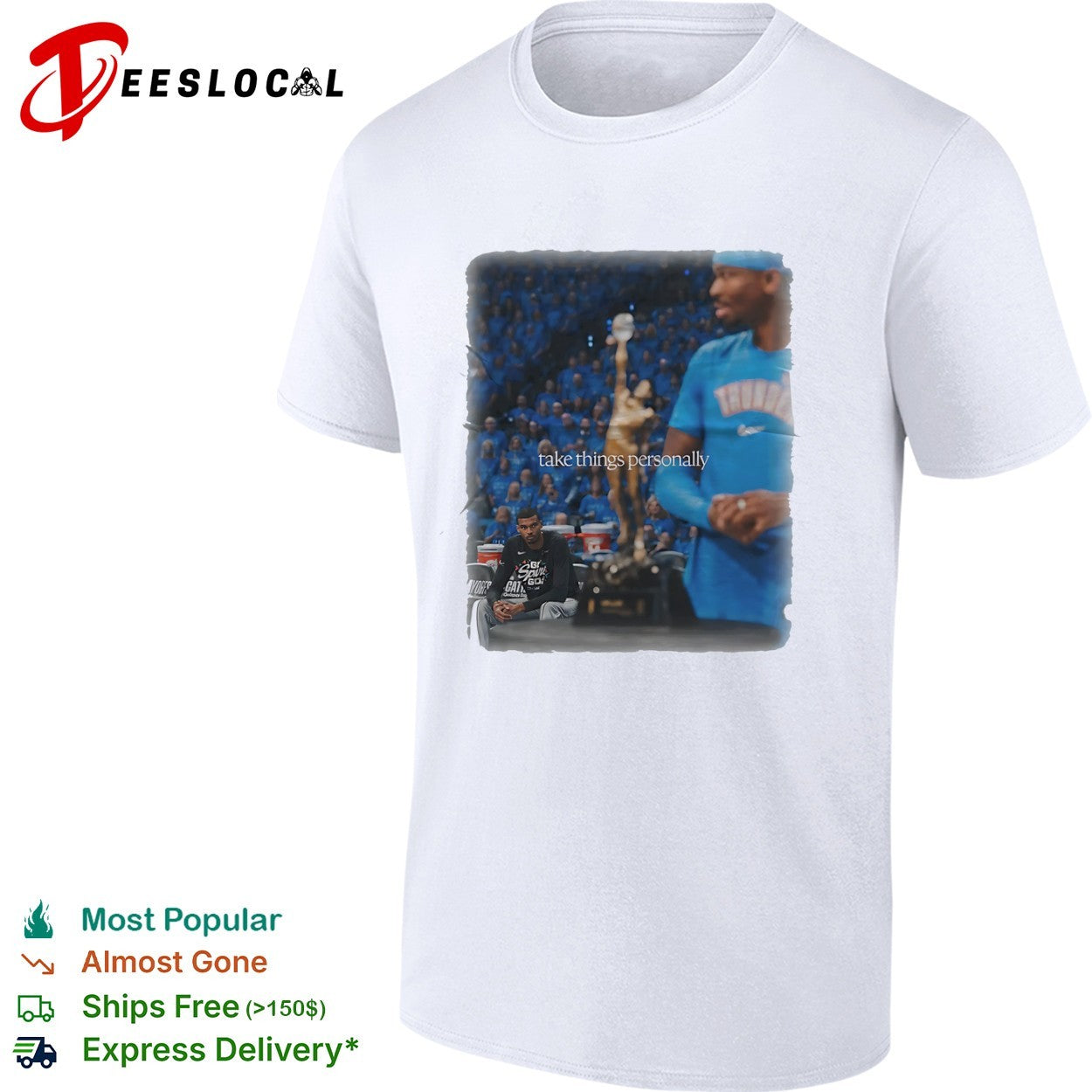 Shai Gilgeous Alexander Oklahoma City Thunder NBA take things personally shirt