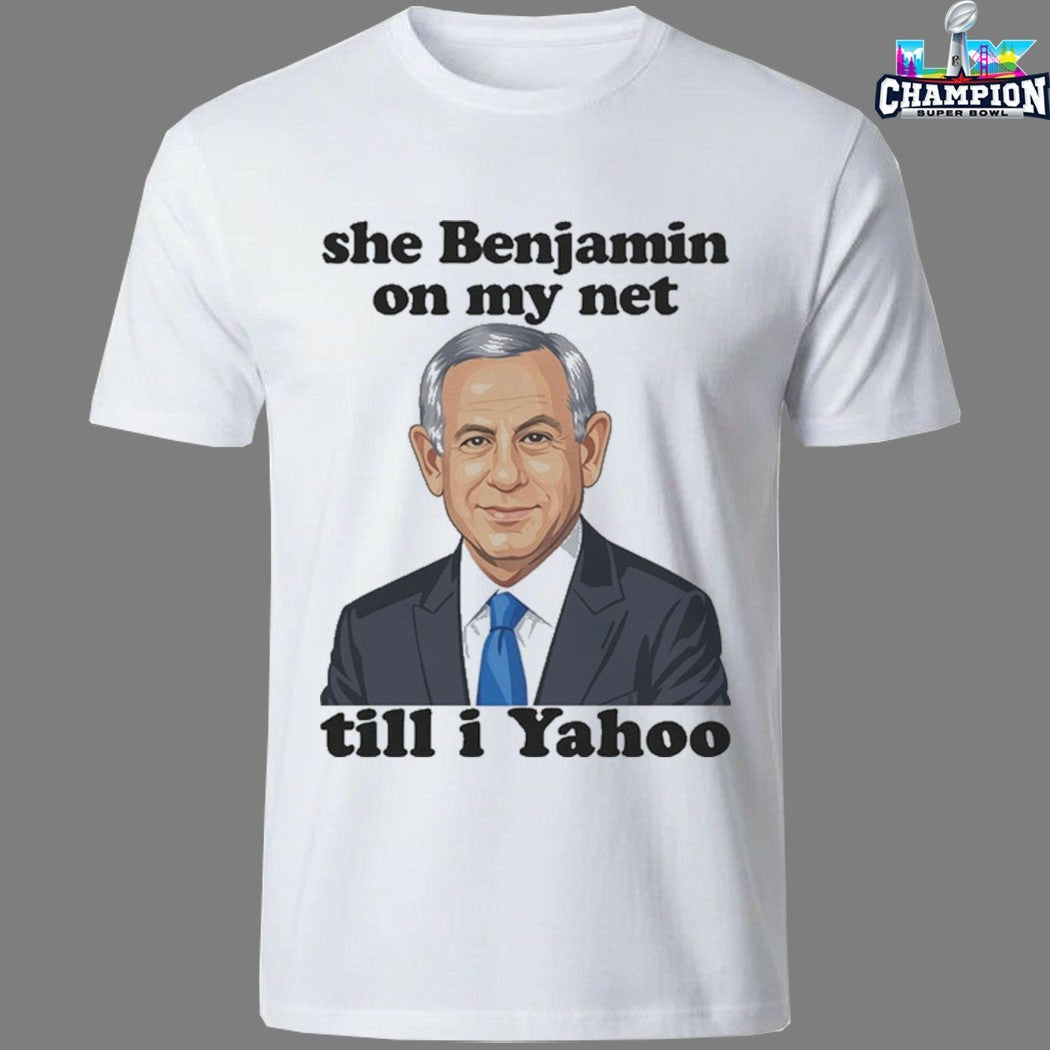 She Benjamin On My Net Till I Yahoo T-Shirt
