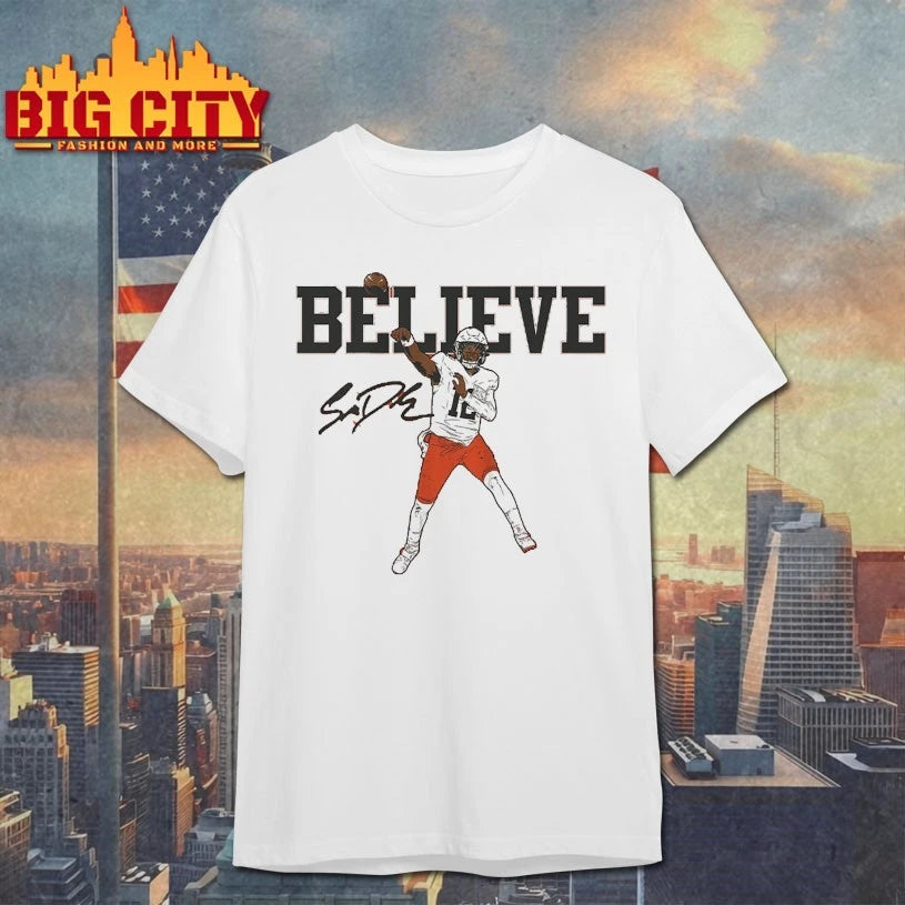 Shedeur Sanders Believe signature shirt