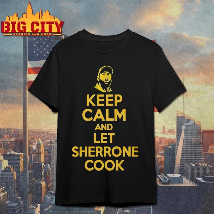Sherrone Moore Keep Calm And Let Sherrone Cook Don Thomas Shirt
