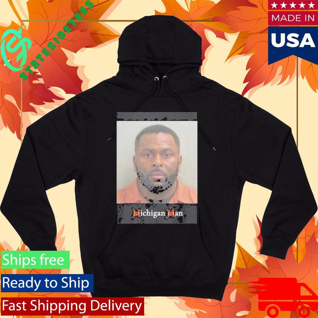 Sherrone Moore Mugshot Michigan Man Shirt