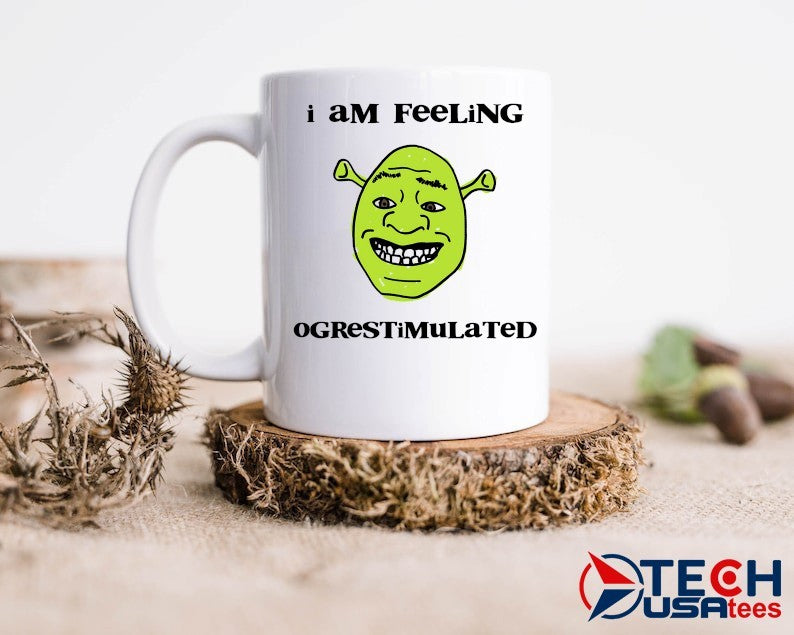 Shrek I am feeling ogrestimulated shirt