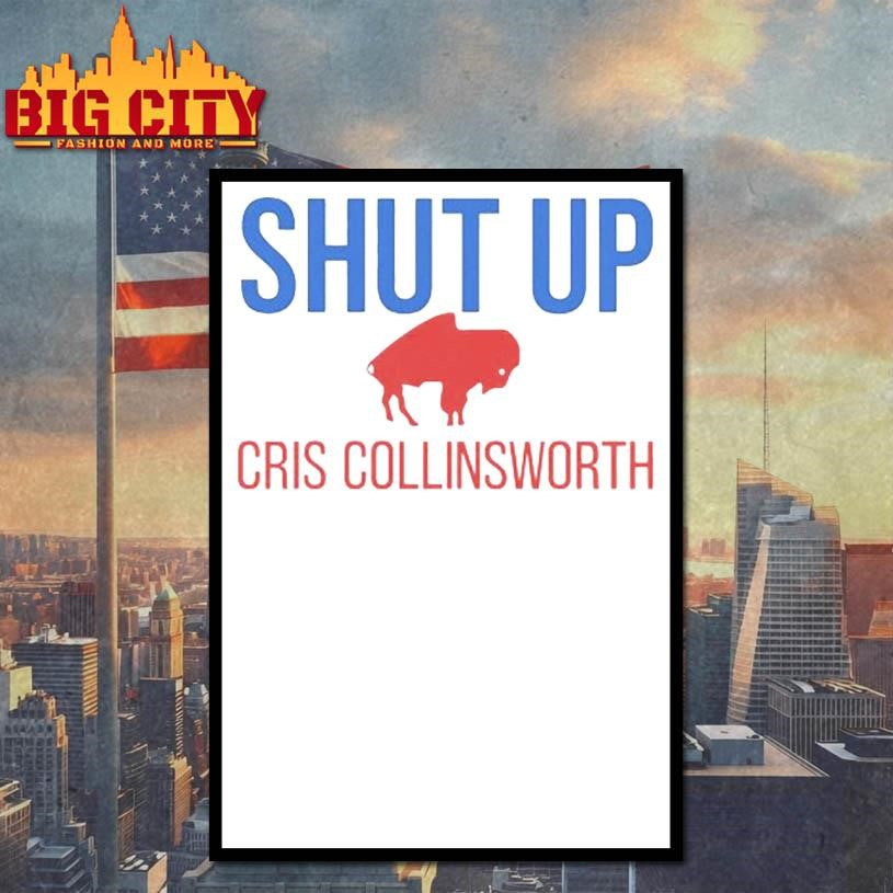 Shut Up Cris Collinsworth Buffalo Football Fan Shirt