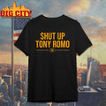 Sierra Shut Up Tony Romo Kc Shirts