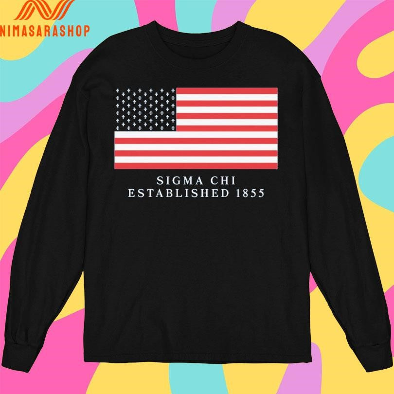 Sigma Chi 4th Of July Flag Established 1855 Shirts