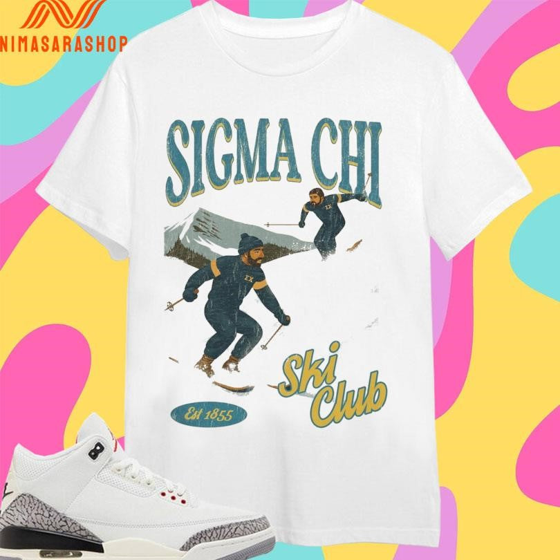 Sigma Chi Ski Club Est 1855 Shirts