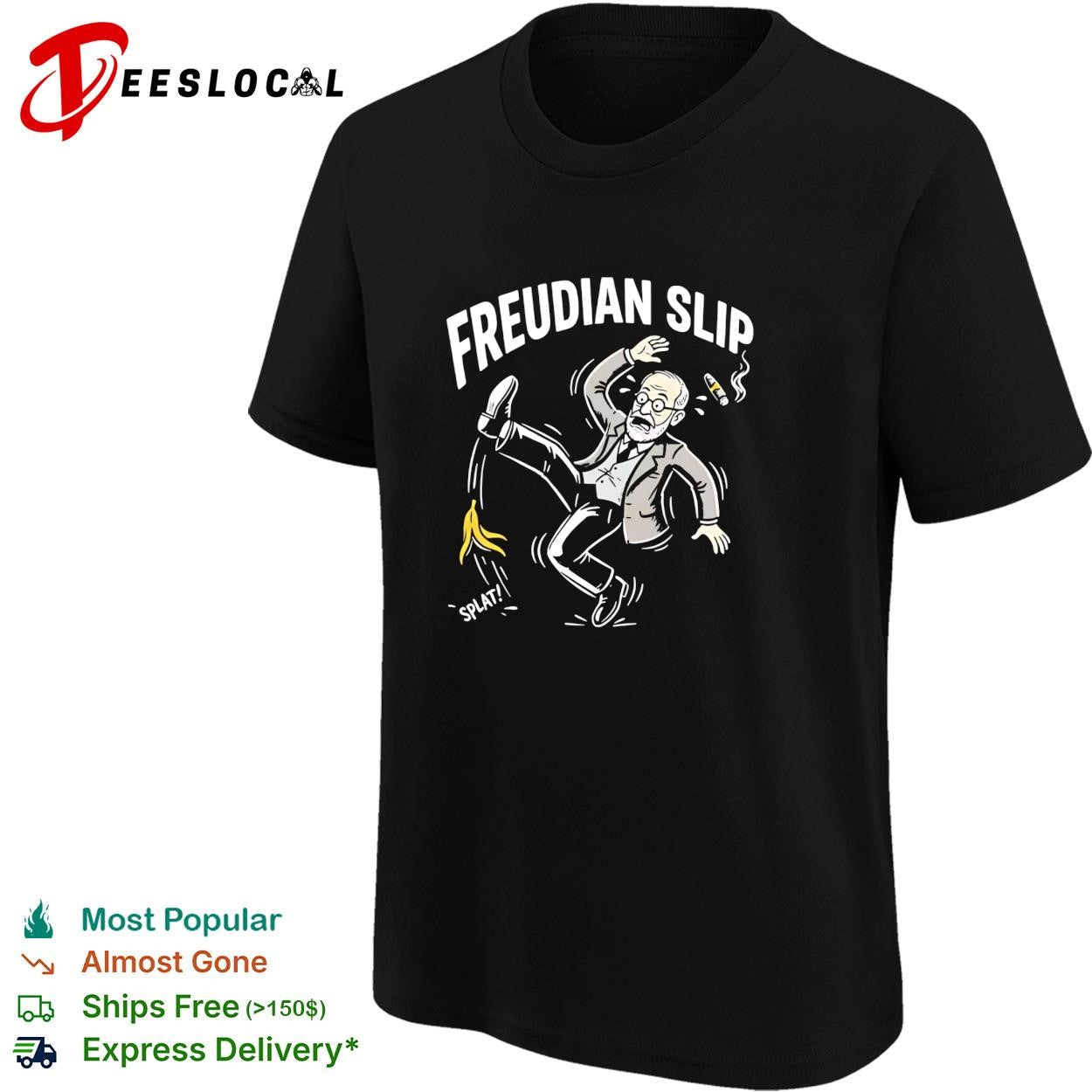 Sigmund Freud slip on banana peel Freudian Slip shirt