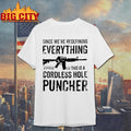 Since We’re Redefining Everything This Is A Cordless Hole Puncher Redefine Item Shirt