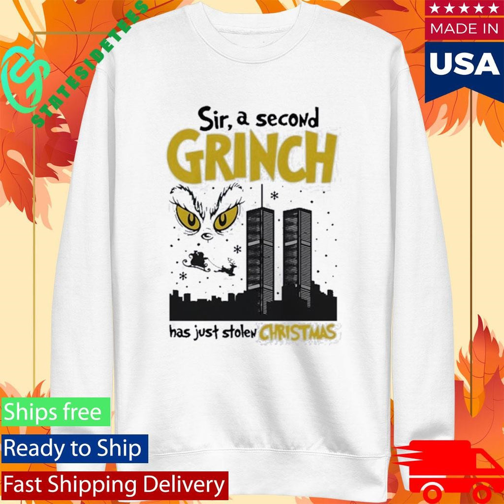 Sir, A Second Character Has Just Stolen Christmas Shirt