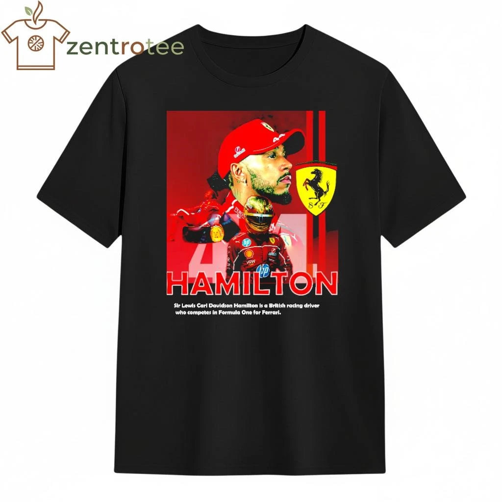 Sir Lewis Carl Hamilton is a British racing driver who competes in Formula One for Ferrari tee