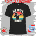 Six Seven Bruh dabbing vintage shirt