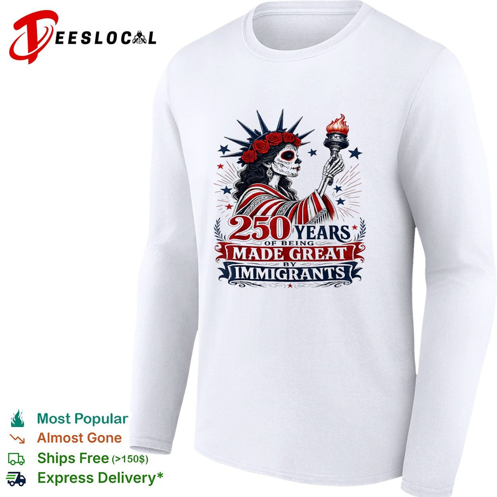 Skeleton Statue of Liberty holding torch made great by immigrants shirt