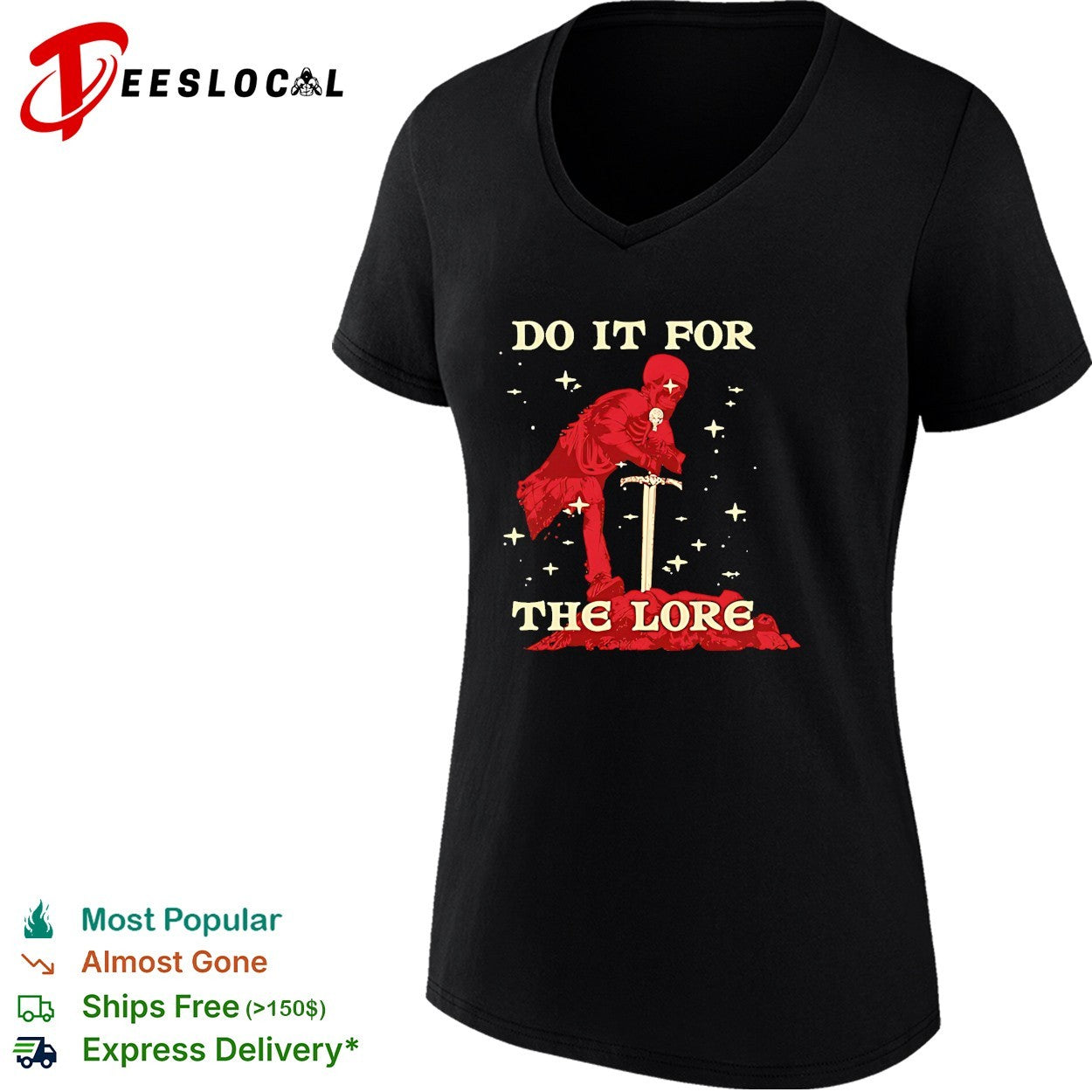Skeleton knight sword do it for the lore fantasy adventure gaming enthusiast shirt