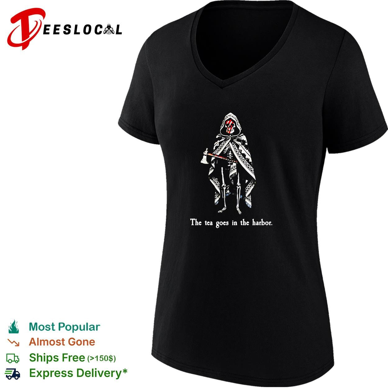 Skeleton reaper holding axe the tea goes in the harbor shirt