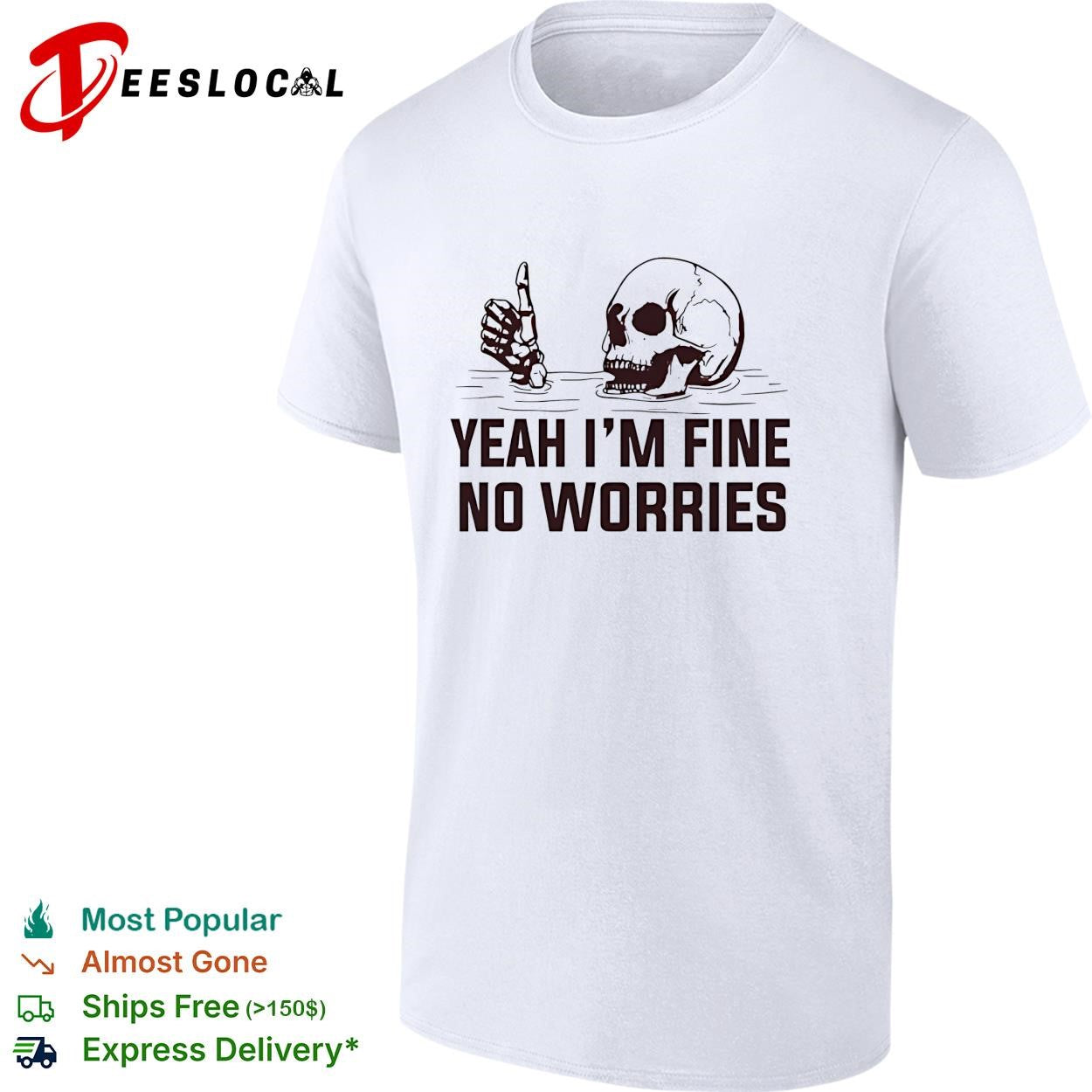 Skeleton under water ok hand sign yeah I’m fine no worries shirt