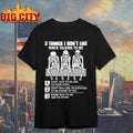 Skeletons 3 Things I Dont Like When Talking To Me Shirt
