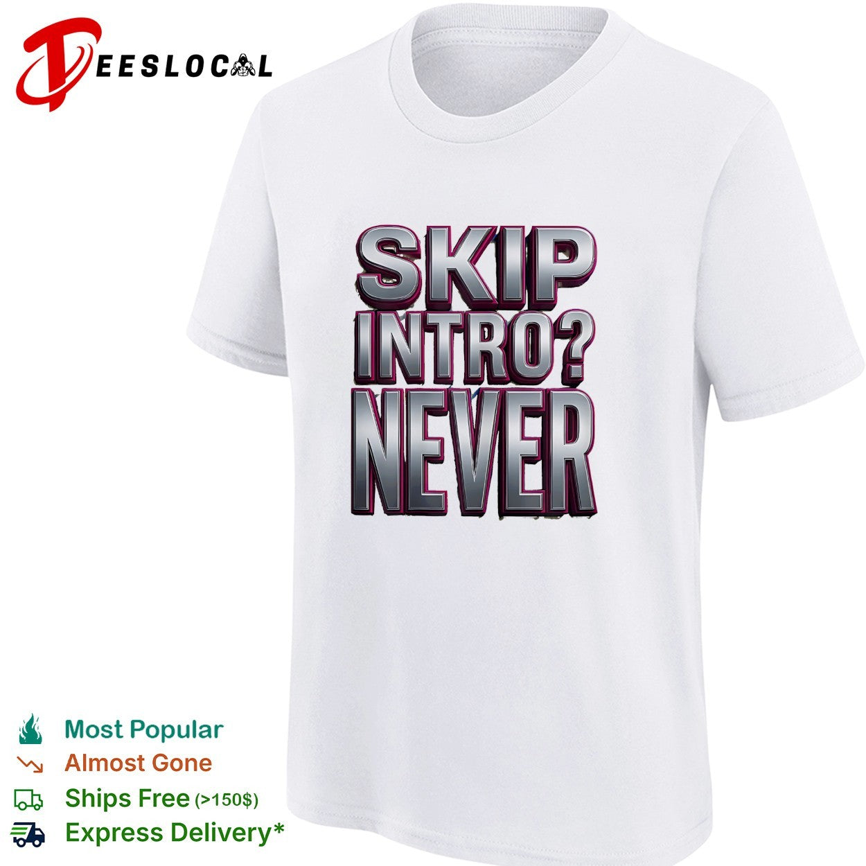 Skip intro never bold metallic 3D typography streaming humor shirt