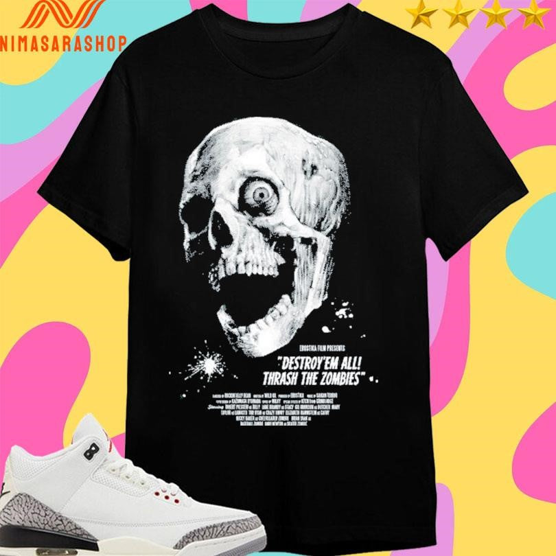 Skull Destroy’ Em All Thrash The Zombies Shirts