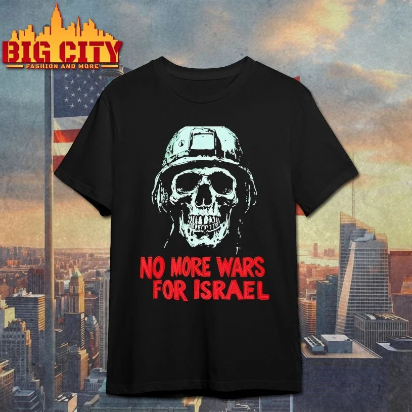 Skull No More Wars For Israel shirt