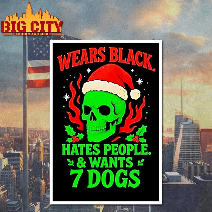 Skull Santa Wears Black Hates People And Wants 7 Dogs Shirt