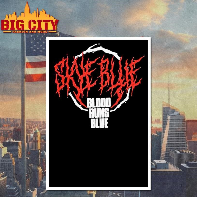 Skye Blue Blood Runs Blue shirt