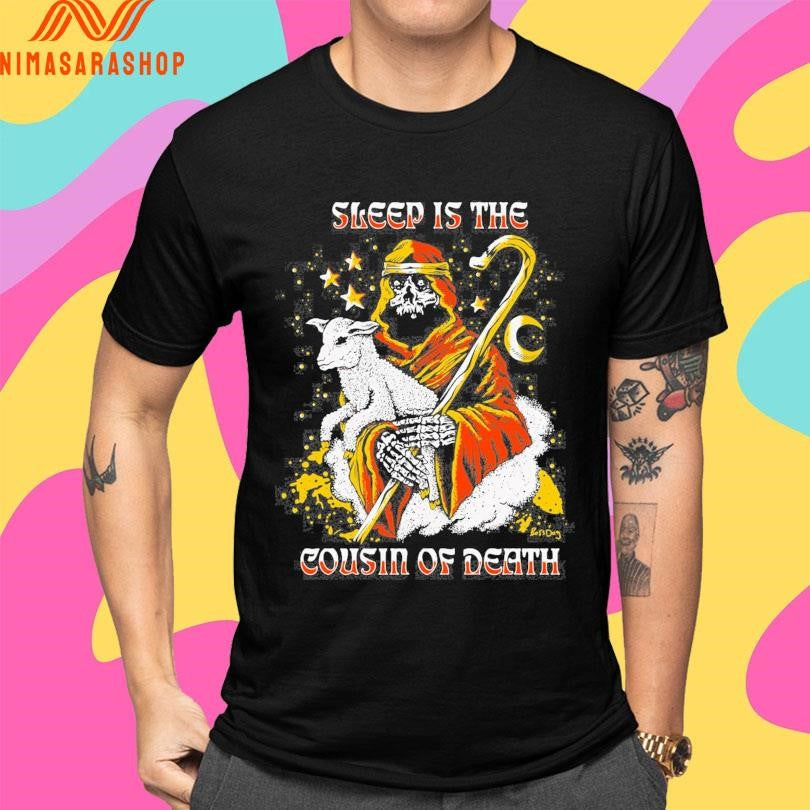 Sleep Is The Cousin Of Death Vintage Shirts