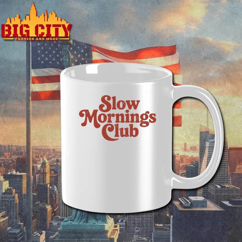 Slow Mornings Club Shirt