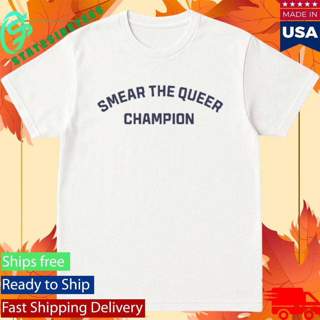 Smear The Queer Shirt