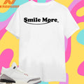 Smile More 2025 Shirts