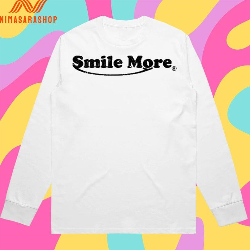Smile More 2025 Shirts