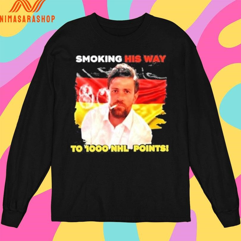 Smoking His Way To 1000 Nhl Points Shirts