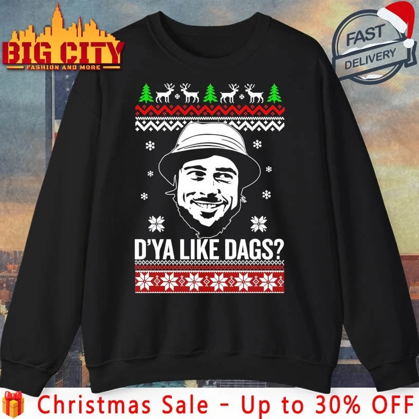 Snatch D’ya like dags ugly Christmas shirt