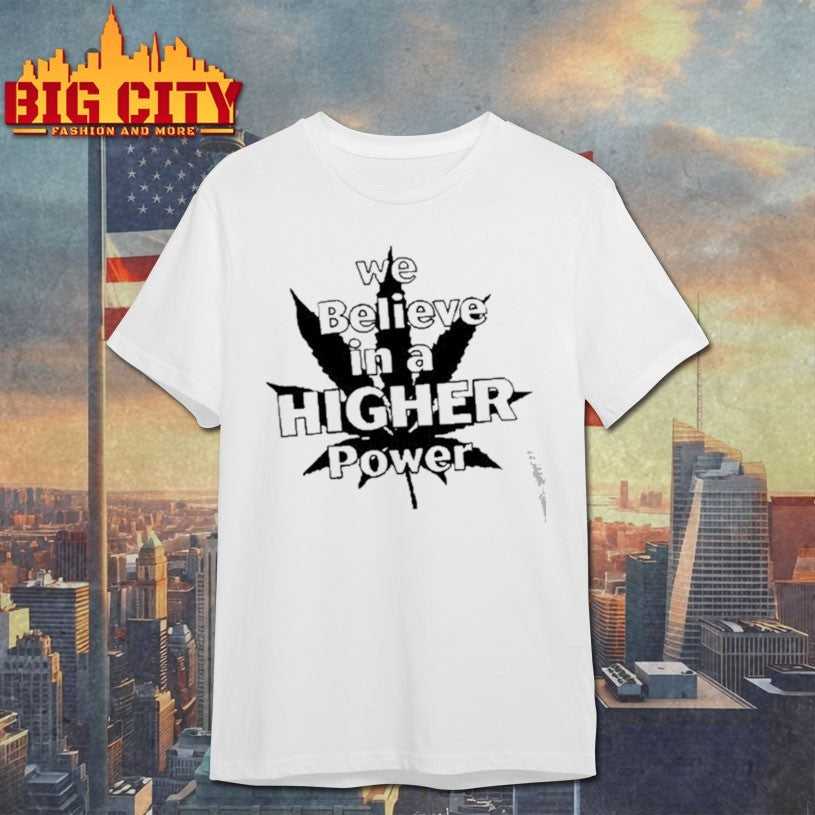 Snobs Always We Believe In A Higher Power Shirt