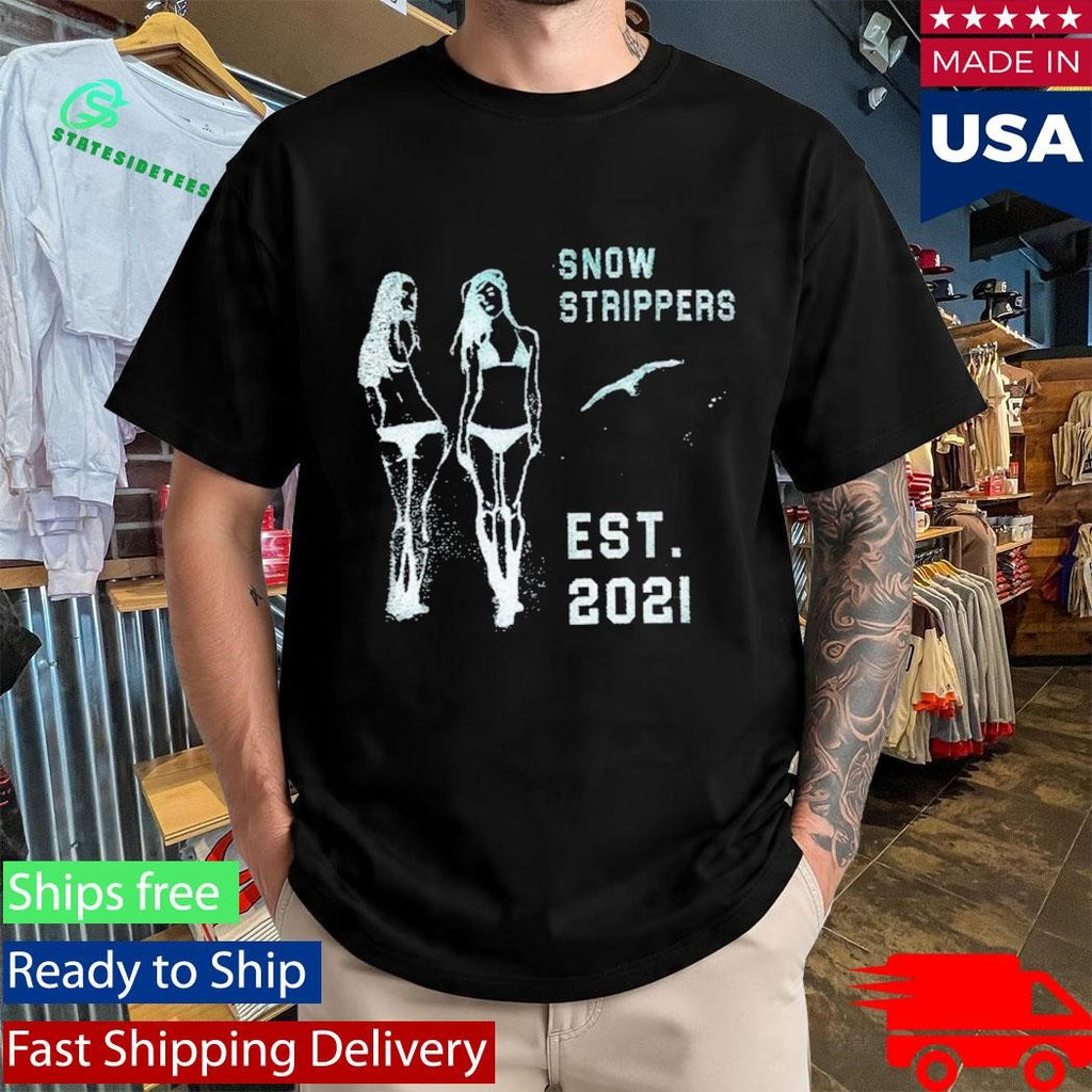 Snow Strippers Twerk Team Shirt