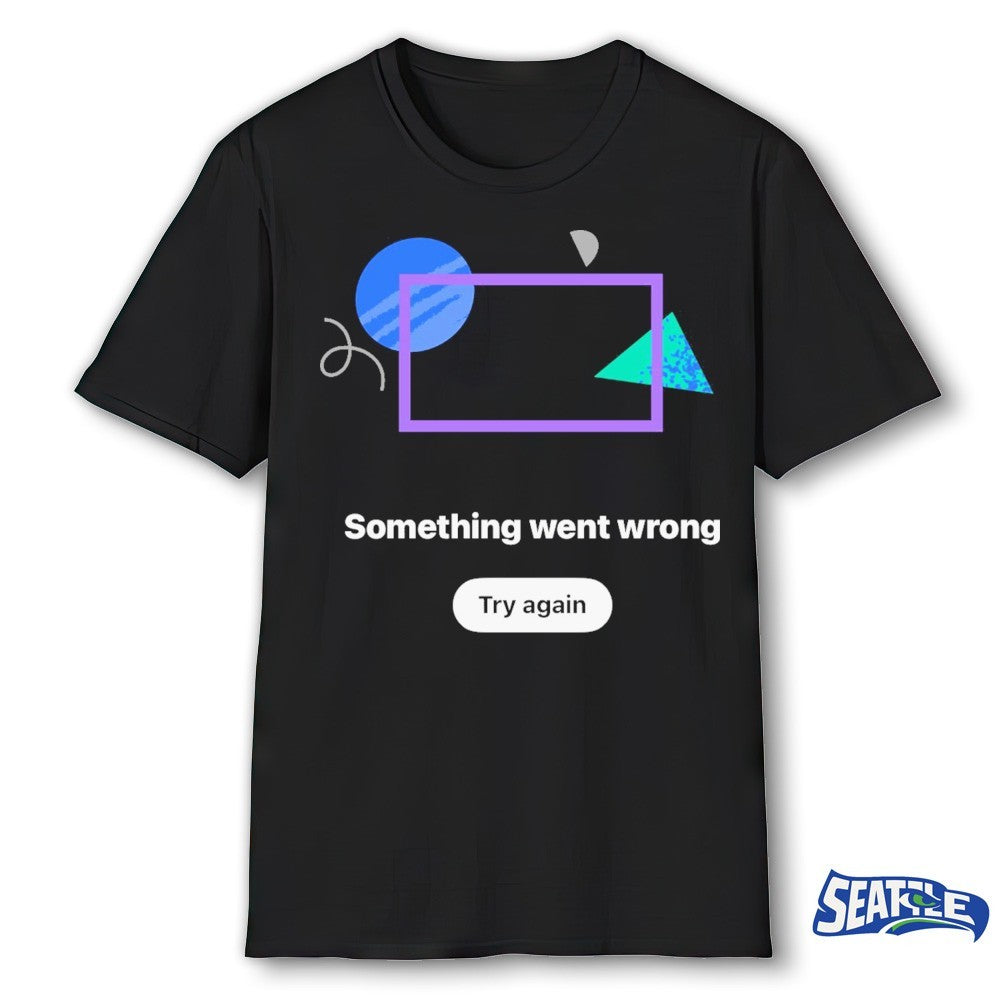 So Youtube Is Down – Something went wrong Try again shirt