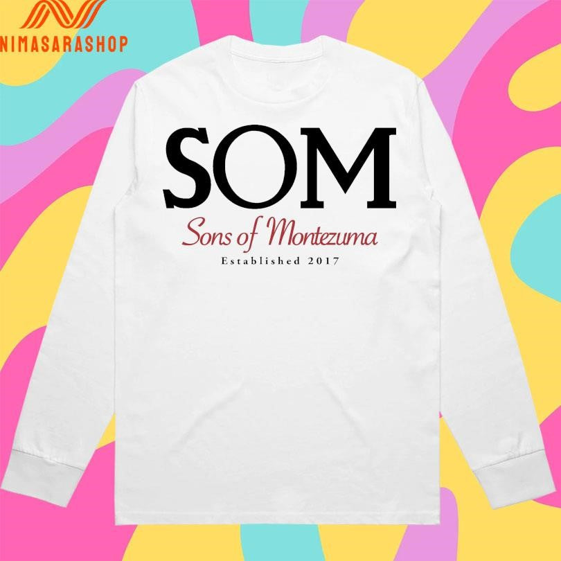 Som Sons Of Montezuma Established 2017 Shirts