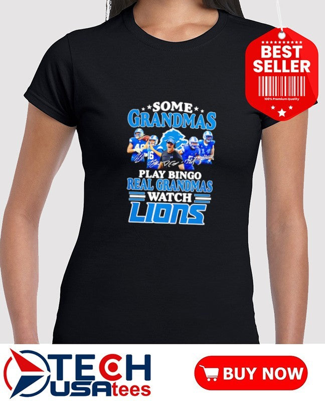 Some grandmas play bingo real grandmas watch Detroit Lions signatures shirt