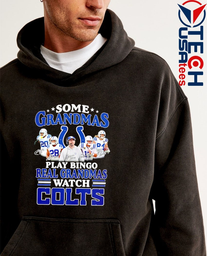 Some grandmas play bingo real grandmas watch Indianapolis Colts signatures shirt