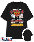 Some grandmas play bingo real grandmas watch Washington Commanders signatures shirt