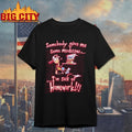Somebody Give Me Some Medicine I’m Sick Of Homework Shirt