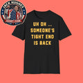 Someone Is Tight End Is Back Shirt