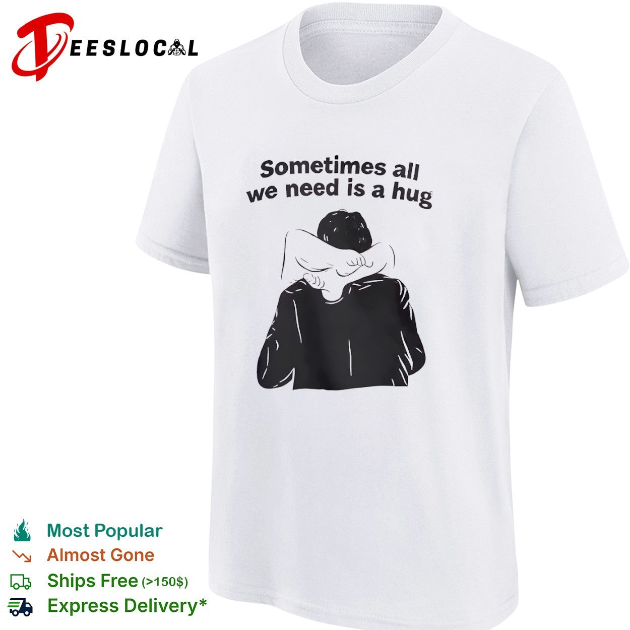 Sometimes all we need is a hug line art shirt