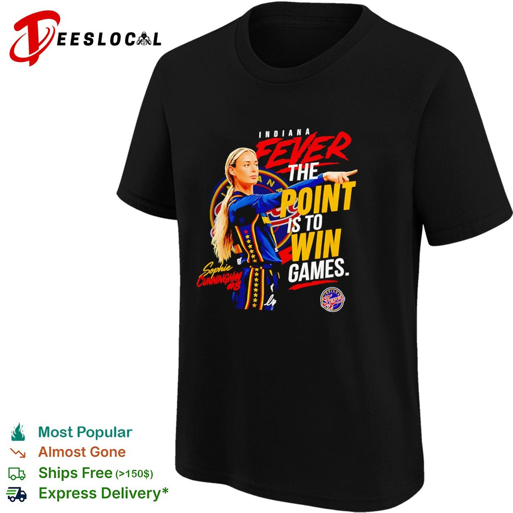 Sophie Cunningham Indiana Fever The point is to win games WNBA basketball shirt