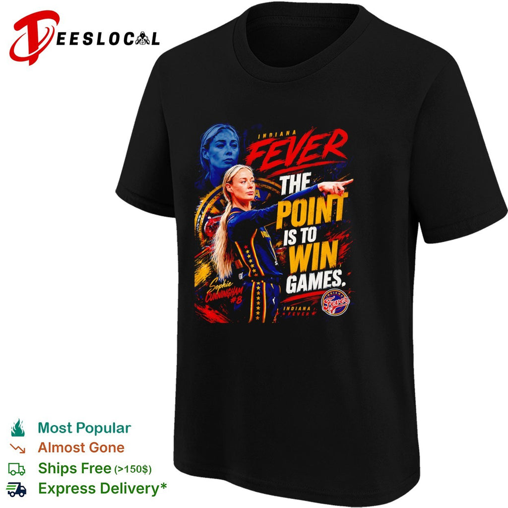 Sophie Cunningham Indiana Fever the point is to win games portrait shirt
