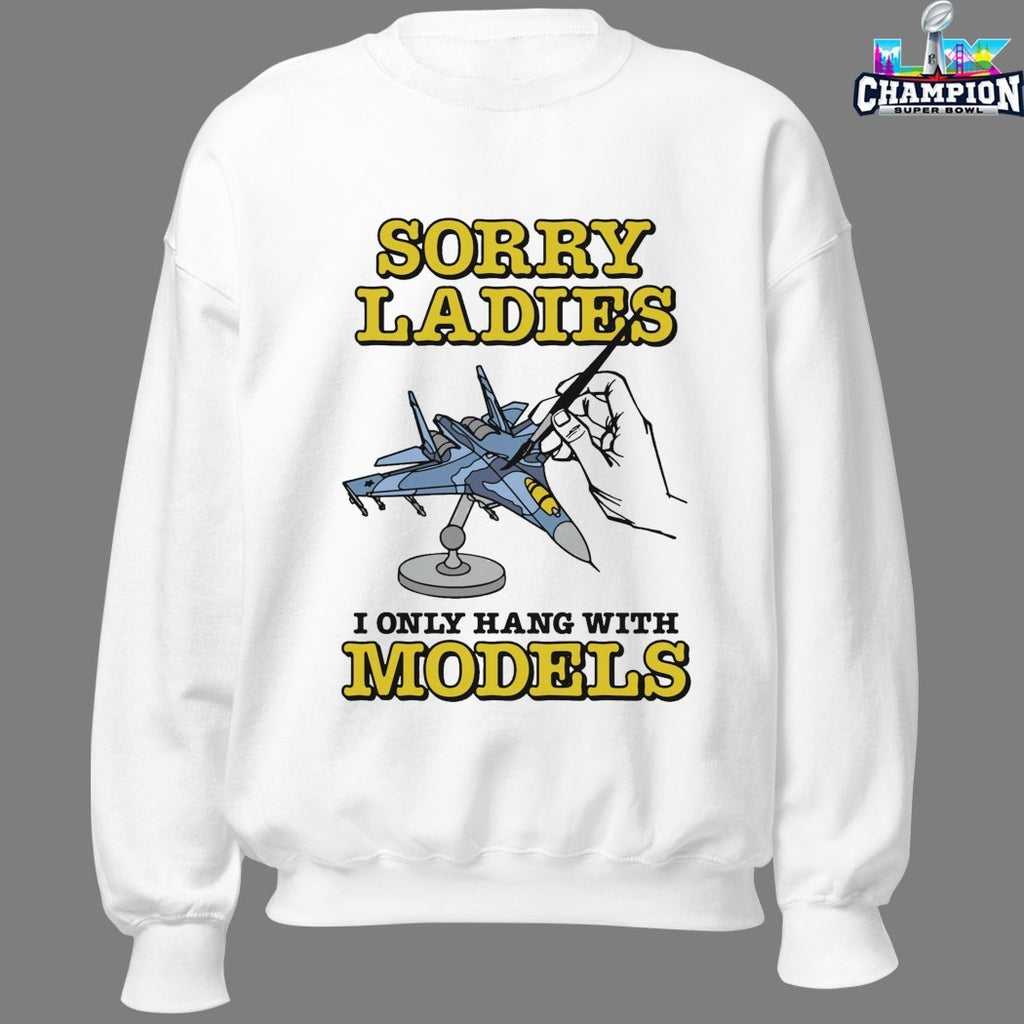 Sorry Ladies I Only Hang With Models Jet Hand T-Shirts